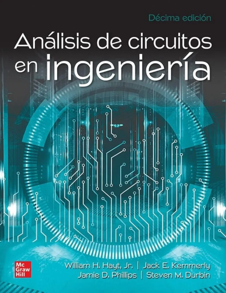 Libro Analisis De Circuitos En Ingenieria 10ma. Edicion