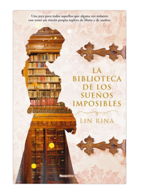 LA BIBLIOTECA DE LOS SUEÑOS IMPOSIBLES