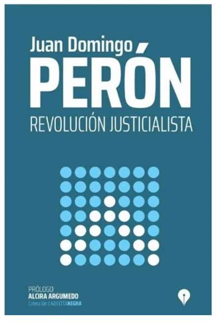 JUAN DOMINGO PERON - REVOLUCION JUSTICIALISTA