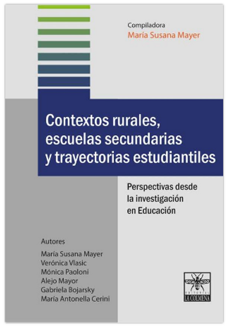 CONTEXTOS RURALES, ESCUELAS SECUNDARIAS Y TRAYECTORIAS ESTUDIANTILES