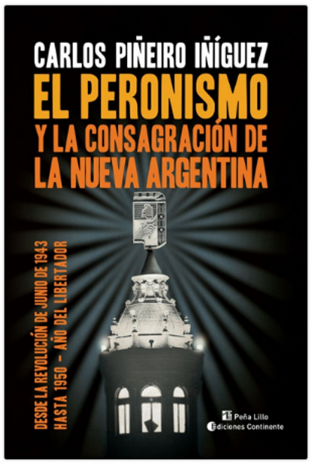 EL PERONISMO Y LA CONSAGRACION DE LA NUEVA ARGENTINA