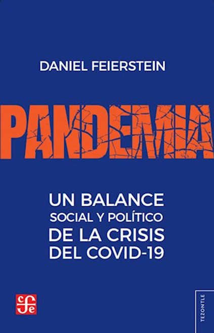 PANDEMIA: UN BALANCE SOCIAL Y POLITICO DE LA CRISIS DEL COVID-19
