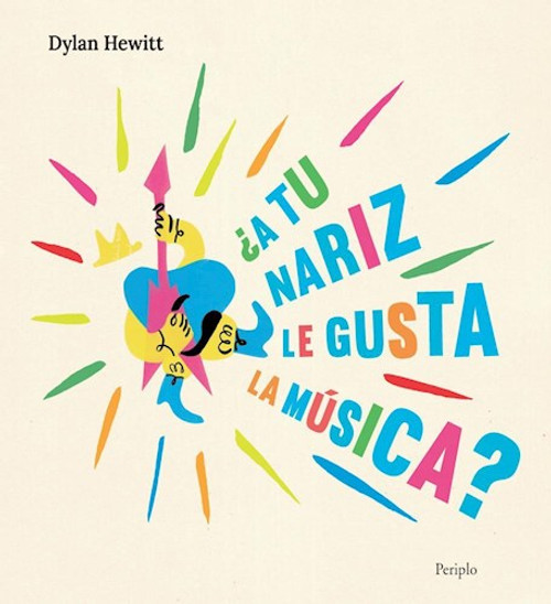 A TU NARIZ LE GUSTA LA MUSICA ? - Hewitt Dylan