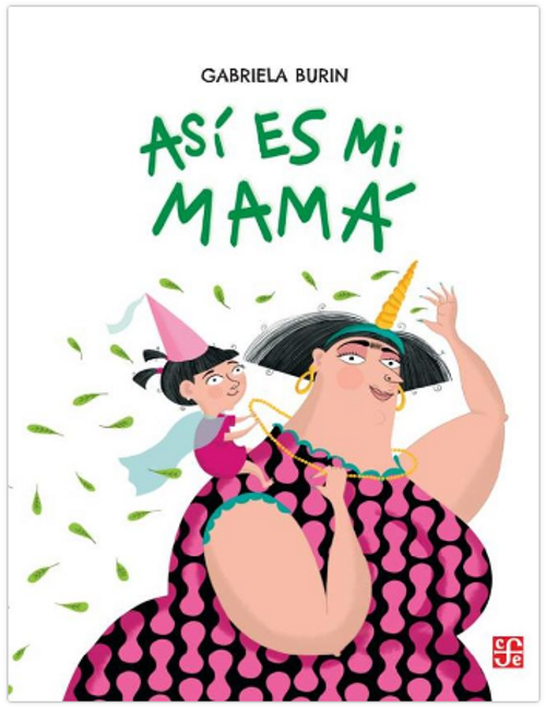 ASI ES MI MAMA - BURIN, GABRIELA