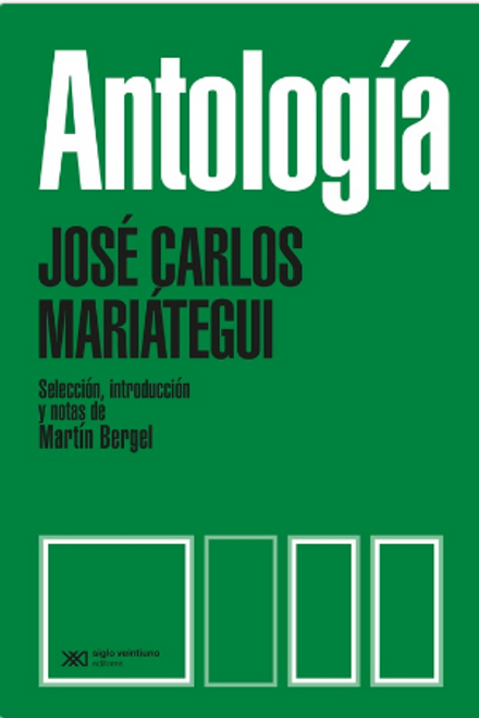 ANTOLOGIA - MARIATEGUI, JOSE CARLOS