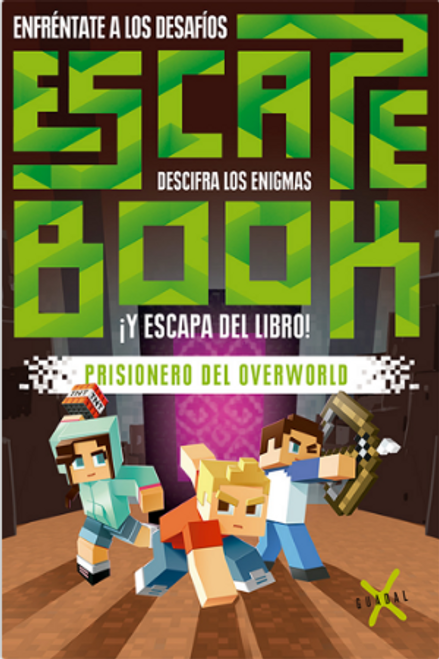 ESCAPE BOOK: PRISIONEROS DEL OVERWORLD - EDITORIAL, EQUIPO