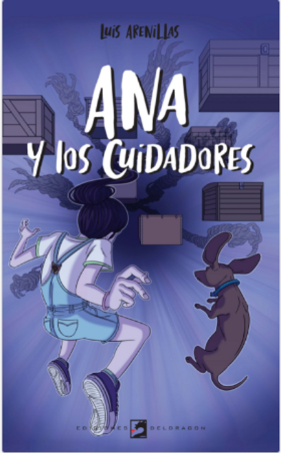 ANA Y LOS CUIDADORES - ARENILLAS, LUIS MIGUEL