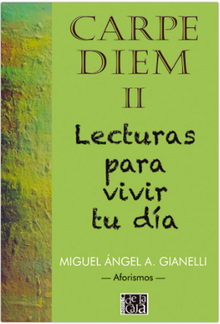 CARPE DIEM II - GIANELLI, MIGUEL ANGEL
