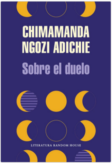 SOBRE EL DUELO - ADICHIE, CHIMAMANDA NGOZI