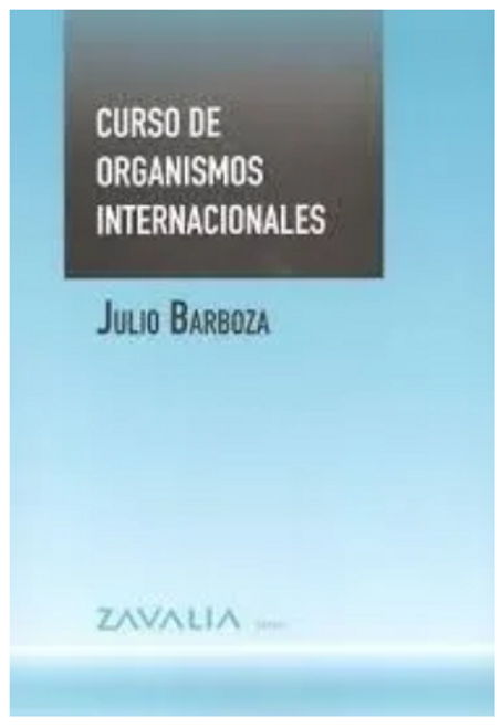 Curso De Organismos Internacionales - Barboza, Julio