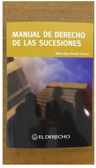 Manual De Derecho De Las Sucesiones - Petrelli, Maria E. (co