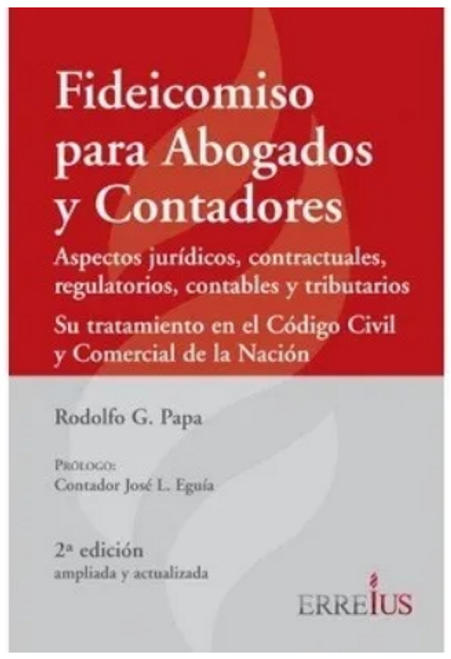Fideicomiso Para Abogados Y Contadores - Papa, Rodolfo G
