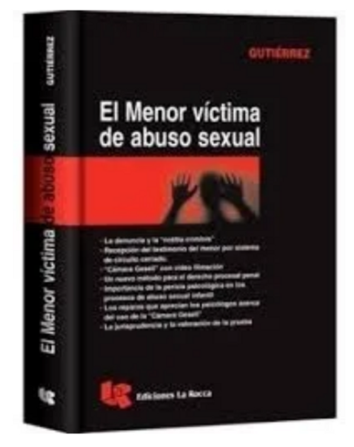 El Menor Victima De Abuso Sexual - Gutierrez, Pedro A