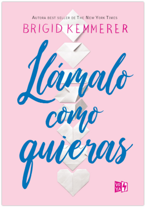 LLAMALO COMO QUIERAS - KEMMERER, BRIGID