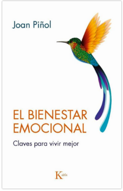 EL BIENESTAR EMOCIONAL CLAVES PARA VIVIR MEJOR - PI/OL, JOAN