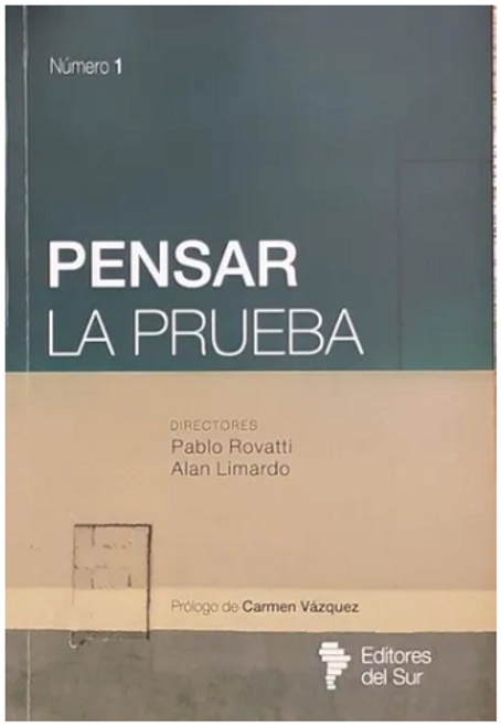 Pensar La Prueba - Rovatti, Limardo