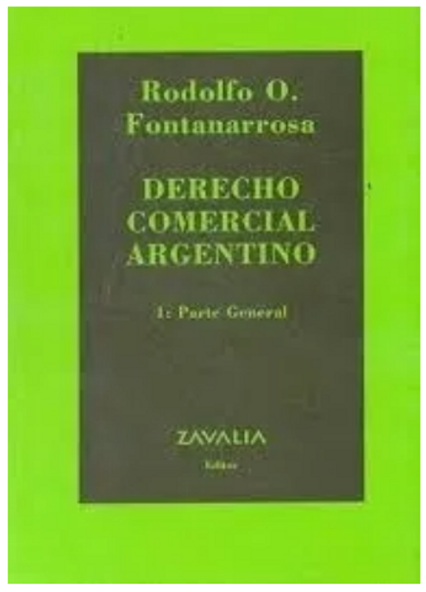 Derecho Comercial Argentino 1. Parte General - Fontanarrosa