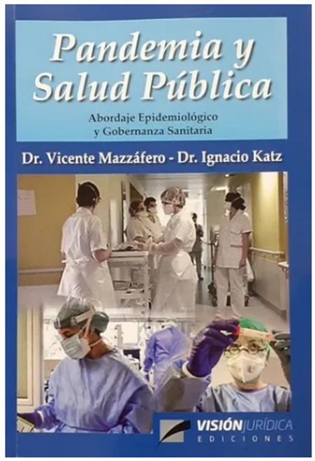 Pandemia Y Salud Publica - Mazzafero, Katz