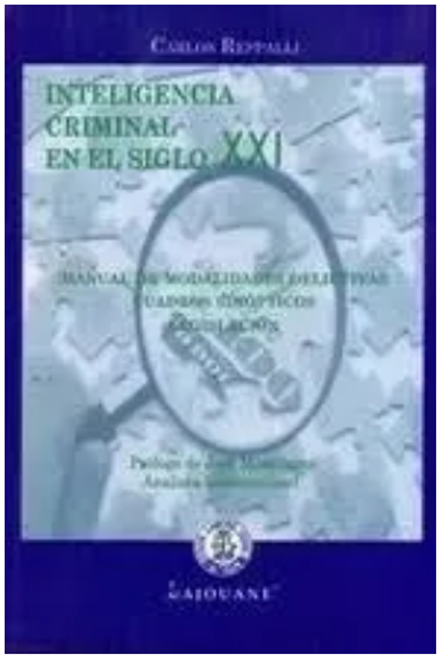 Inteligencia Criminal En El Siglo Xxi - Reppalli, Carlos