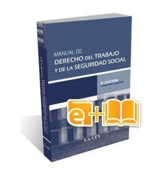 Manual De Derecho Del Trabajo Y De La Seguridad Social - De