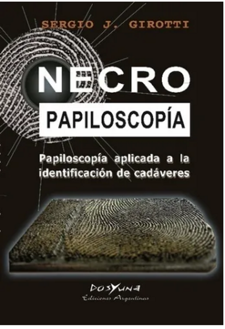 Necro Papiloscopia - Girotti, Sergio J