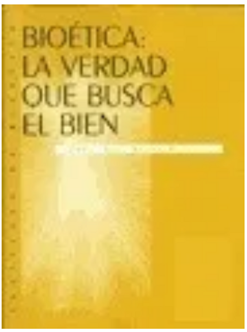 Bioetica: La Verdad Que Busca El Bien - Revello, Ruben