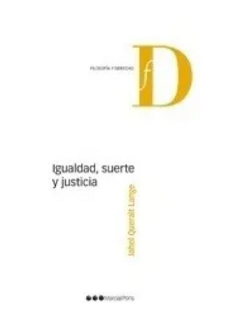 Igualdad, Suerte Y Justicia - Queralt Lange, Jahel