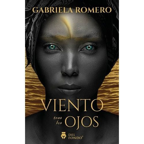 VIENTO TRAS LOS OJOS - GABRIELA ROMERO