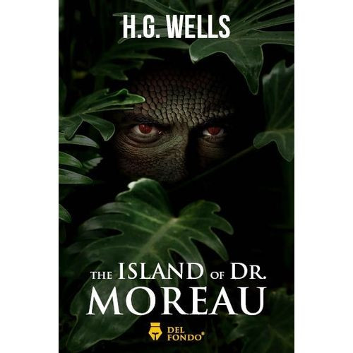 THE ISLAND OF DR. MOREAU - H.G. WELLS
