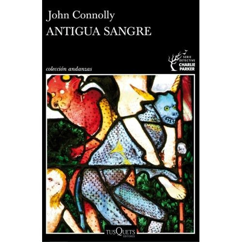 ANTIGUA SANGRE - JOHN CONNOLLY