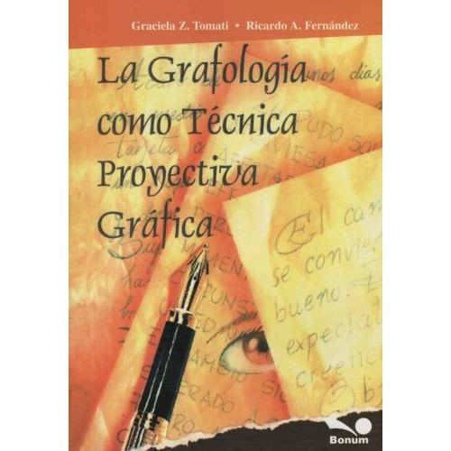 LA GRAFOLOGIA COMO TECNICA PROYECTIVA GRAFICA