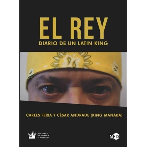 LIBRO EL REY - DIARIO DE UN LATIN KING - CARLES FEIXA - KING