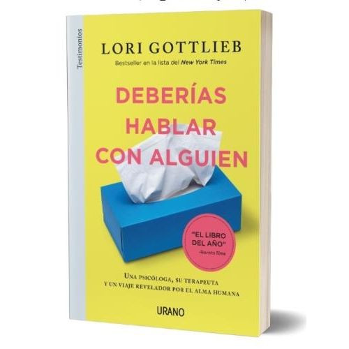 DEBERIAS HABLAR CON ALGUIEN - LORI GOTTLIEB