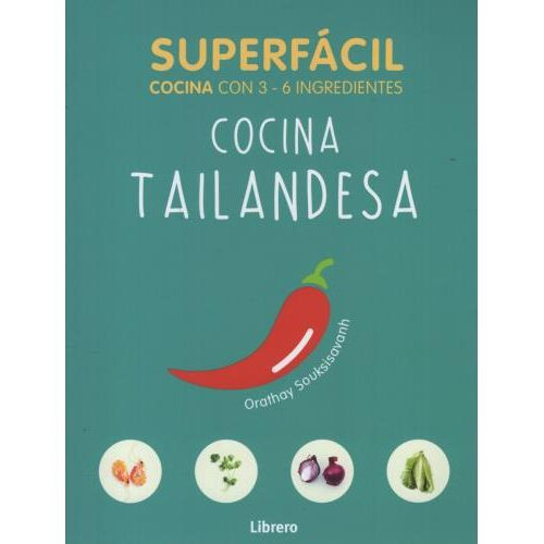 COCINA TAILANDESA - SUPERFACIL COCINA CON 3 - INGREDIE