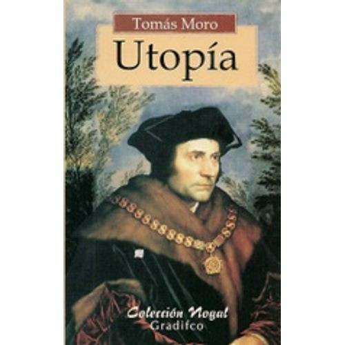 UTOPIA - TOMAS MORO - NOGAL
