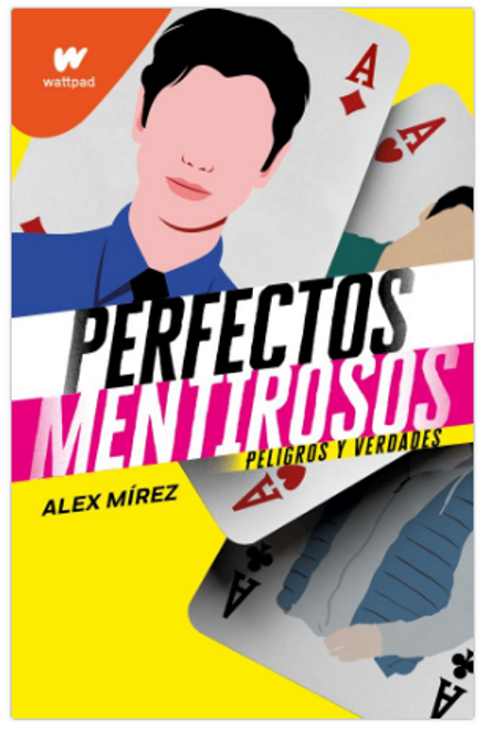 PERFECTOS MENTIROSOS 2 - MIREZ, ALEX