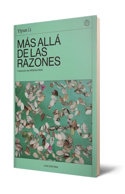 MAS ALLA DE LAS RAZONES - LI, YIYUN