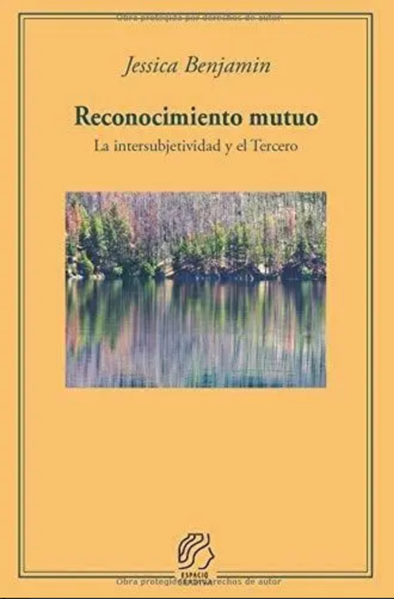 Reconocimiento mutuo: La intersubjetividad y el Tercero (Spanish Edition)