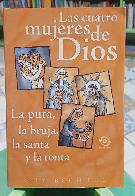 Las Mujeres De Dios - Guy Bechtel - USADO
