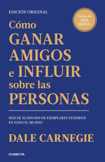 COMO GANAR AMIGOS E INFLUIR SOBRE LAS PERSONAS - DALE CARNEG