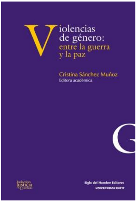 Violencias de género: entre la guerra y la paz