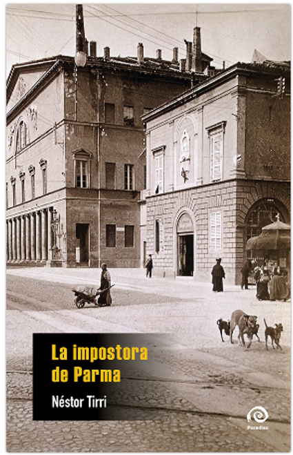 LA IMPOSTORA DE PARMA - TIRRI, NESTOR