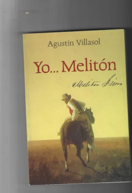 Yo... Meliton  - Agustin Villasol