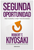 SEGUNDA OPORTUNIDAD - KIYOSAKI, ROBERT T.