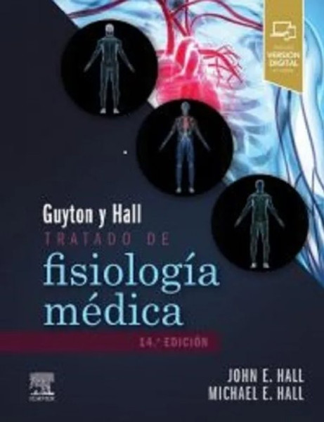 Tratado De Fisiología Medica - Guyton Y Hall - 14 Ed