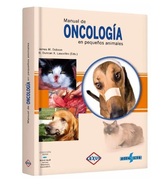 Manual De Oncología En Pequeños Animales - Ed. Lexus