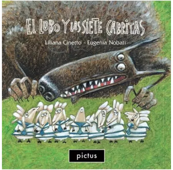 Libro El Lobo Y Las Siete Cabritas De Liliana Cinetto