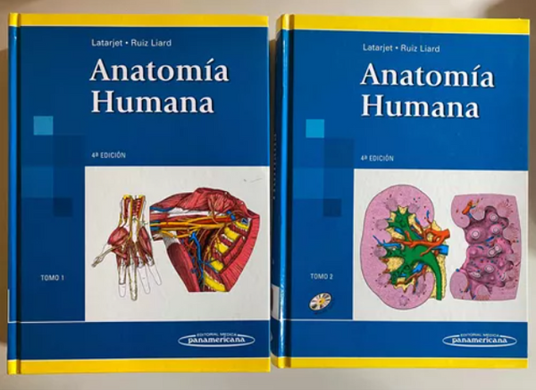 Anatomía Humana. Latarjet. 4ta Edición. 2 Tomos