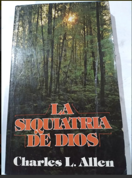 La Siquiatra De Dios: Charles L. Allen