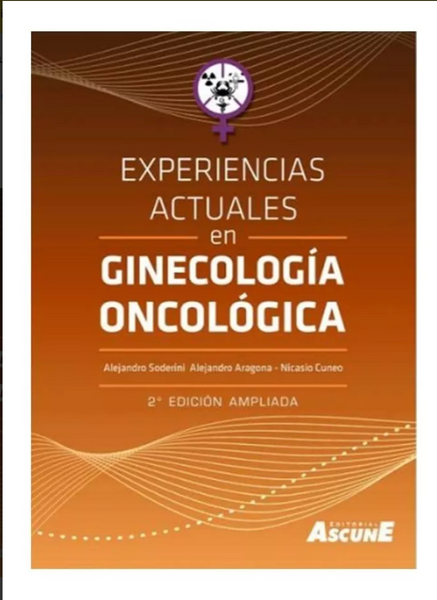 Libro Experiencias Actuales En Ginecología Oncológica.